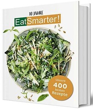 10 Jahre EAT SMARTER: Unsere