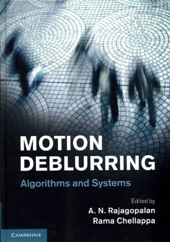 Motion deblurring algorithms - deblurring,