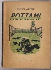 Roberto Lucifredi: Schrott, Chroniken vom Oktober September, 1946, Wolf Ausgaben