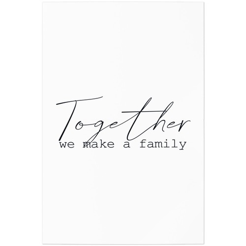 Together make family - we,