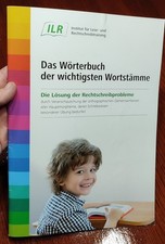 Für Rechtschreibschwäche: das Wörterbuch der wichtigsten Wortstämme 