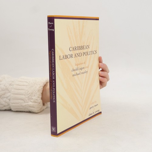 Caribbean labor and politics - caribbean,