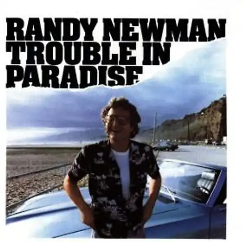 Randy newman trouble - randy,