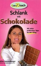 CaloryCoach. Schlank mit Schokolade: Mit vielen prakt... | Book | condition good