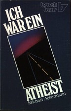 Ich war ein Atheist. R. Brockhaus Taschen-Buch 420 Ackermann, Michael: