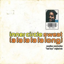 Inner Circle - Sweat (A La La