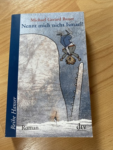 Nennt mich nicht ismael - mich,
