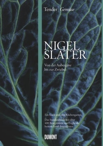 Nigel slater tender gemüse - |,