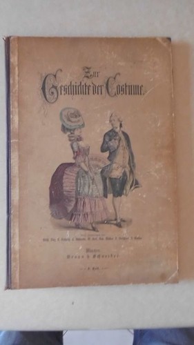 Zur geschichte der costüme - geschichte, i