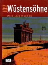 Horus - Wüstensöhne - Drei Erzählungen - Graphic Novel - Ehapa HC