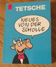 Tetsche: Neues von der Scholle