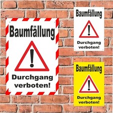 Banner Baumfällung Durchgang verboten!