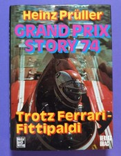 Original Autogramm Fittipaldi, Buch Grand Prix Story 1974, Formel 1, Prüller,