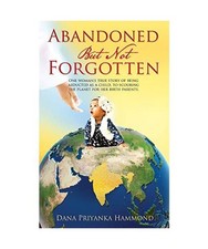 Abandoned but Not Forgotten