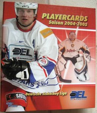 DEL 2004/2005 Eishockey Playercards original signiert