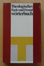 Theologisches Fach- und Fremdwörterbuch + DDR 3. Auflage 1985 + R. Mau