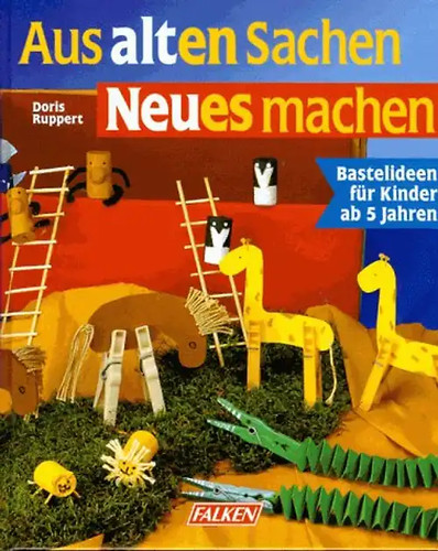Aus alten sachen neues machen - aus,