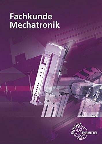 Fachkunde mechatronik buch - mechatronik,