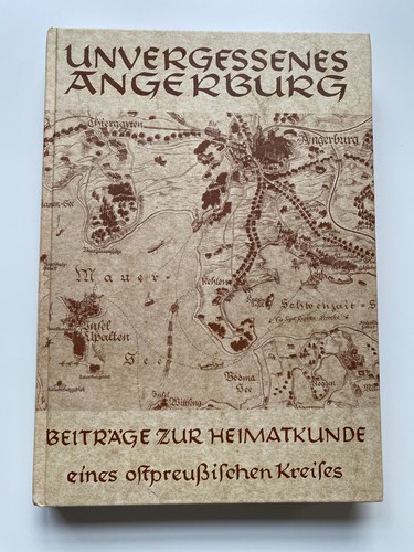 Unvergessenes angerburg - unvergessenes,