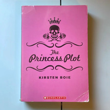 The Princess Plot by Kirsten