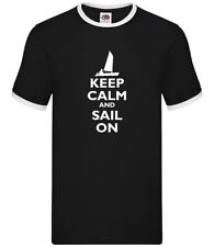 Keep Calm And Segel Auf -