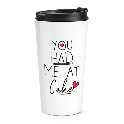 You had cake reisebecher - me, at