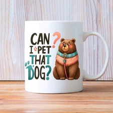 Can I Pet That Dog Bär Fun