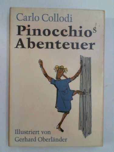 Pinocchios abenteuer collodi - pinocchios,