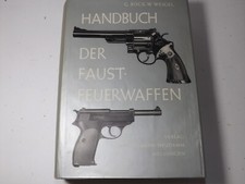 Bock Weigel Handbuch der Faustfeuerwaffen Revolver Pistolen Technik Geschichte