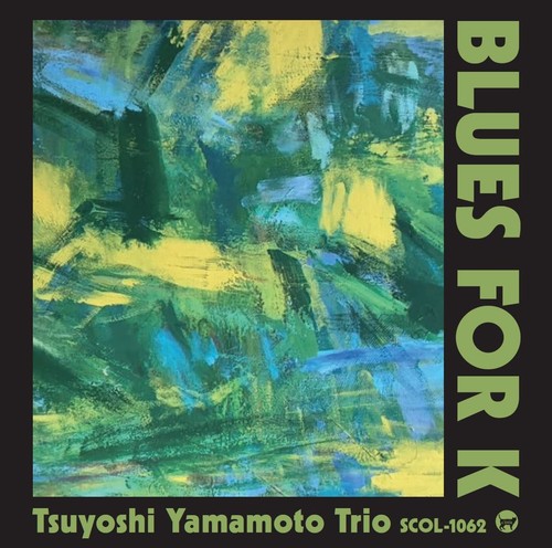 Tsuyoshi yamamoto trio - tsuyoshi,