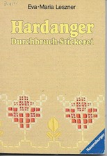 Hardanger Durchbruch-Stickerei  von Eva-Maria Leszner