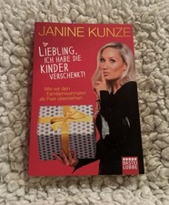 „Liebling, ich habe die Kinder verschenkt!“ von Janine Kunze