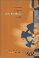 The Structure of Applied and General Equilibrium Models (The Buch MIT Press