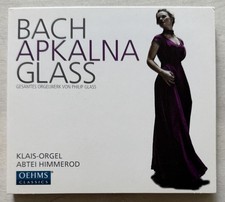 Bach, Apkalna, Philip Glass, 2 CDs Orgelwerk Von Glass