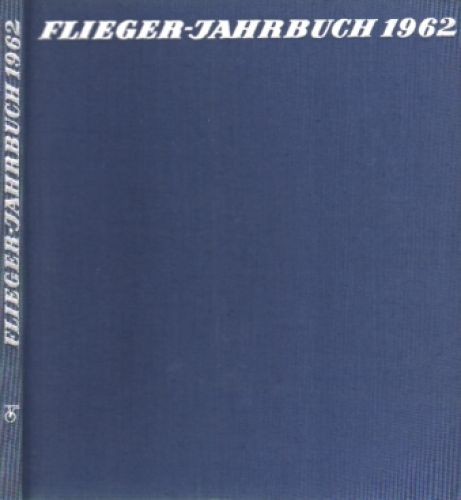 Buch flieger jahrbuch 1962 - buch:,