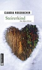 Steirerkind: Sandra Mohrs dritter Fall von Rossbacher, C... | Buch | Zustand gut