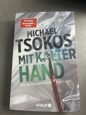 +++ ? MIT KALTER HAND v. Michael Tsokos  +++