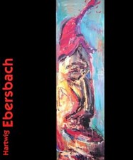 Hartwig Ebersbach - Gemälde