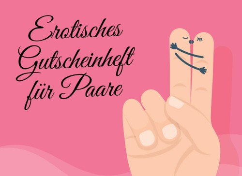 Erotisches gutscheinheft für - erotisches,