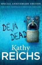 Kathy Reichs Deja Dead