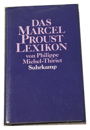 Das marcel proust lexikon - marcel,