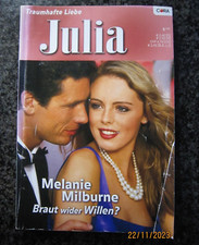 Roman JULIA Traumhafte Liebe "Braut wider Willen" M. Melburne, 2/2007, Bd 1751