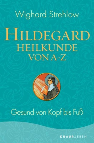 Hildegard heilkunde von - -, z