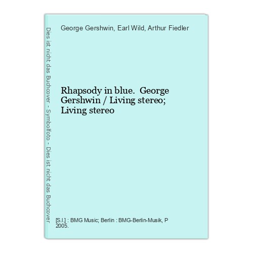 Rhapsody blue george - rhapsody, in