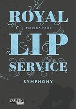 Royal Lip Service, Band 3