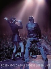 Rosenstolz - Das große Leben