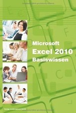 Excel 2010 - Basiswissen: Das