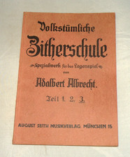 591 Volkstümliche Zitherschule Spezialwerk für das Lagenspiel Teil 3   Zither