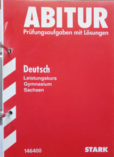 Abituraufgaben Gymnasium Sachsen LK Deutsch (1994-2009) Stark-Verlag