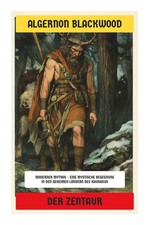 Der Zentaur Algernon Blackwood